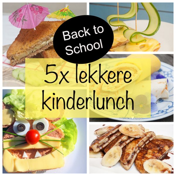 Back to school: 5x lekkere kinderlunch