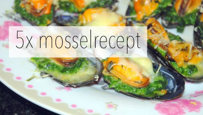 Mosseltijd: 5x smakelijk mosselrecept!