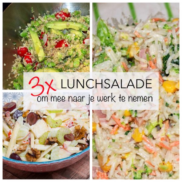 3x lunchsalade om mee naar je werk te nemen