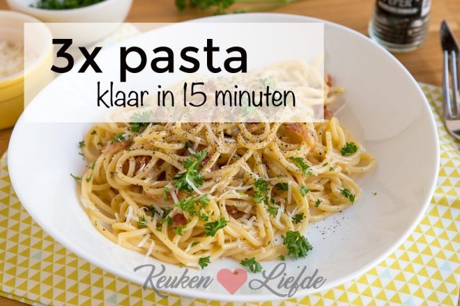3x pasta klaar in 15 minuten