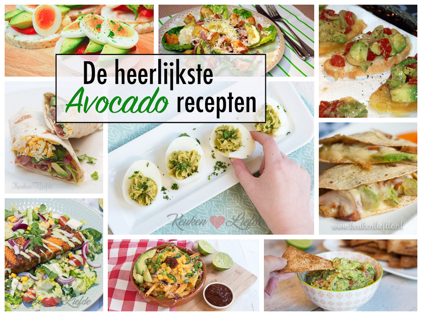 De heerlijkste avocado recepten De heerlijkste avocado recepten