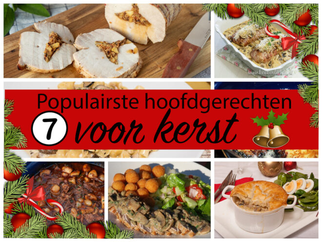 7 populairste hoofdgerechten voor kerst