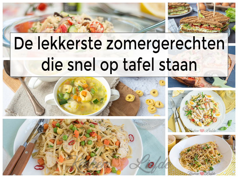 De lekkerste zomergerechten die snel op tafel staan De lekkerste zomergerechten die snel op tafel staan