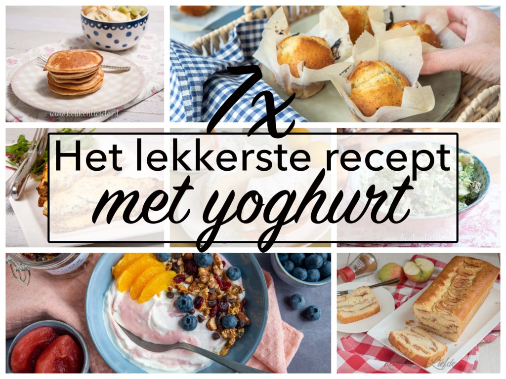 7x het lekkerste recept met yoghurt 7x het lekkerste recept met yoghurt