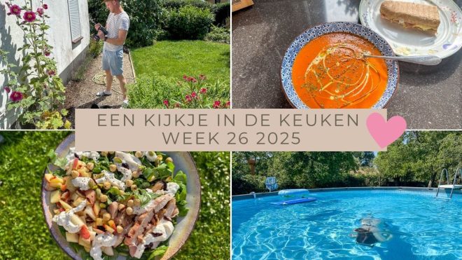 Een kijkje in de keuken week 26 2025